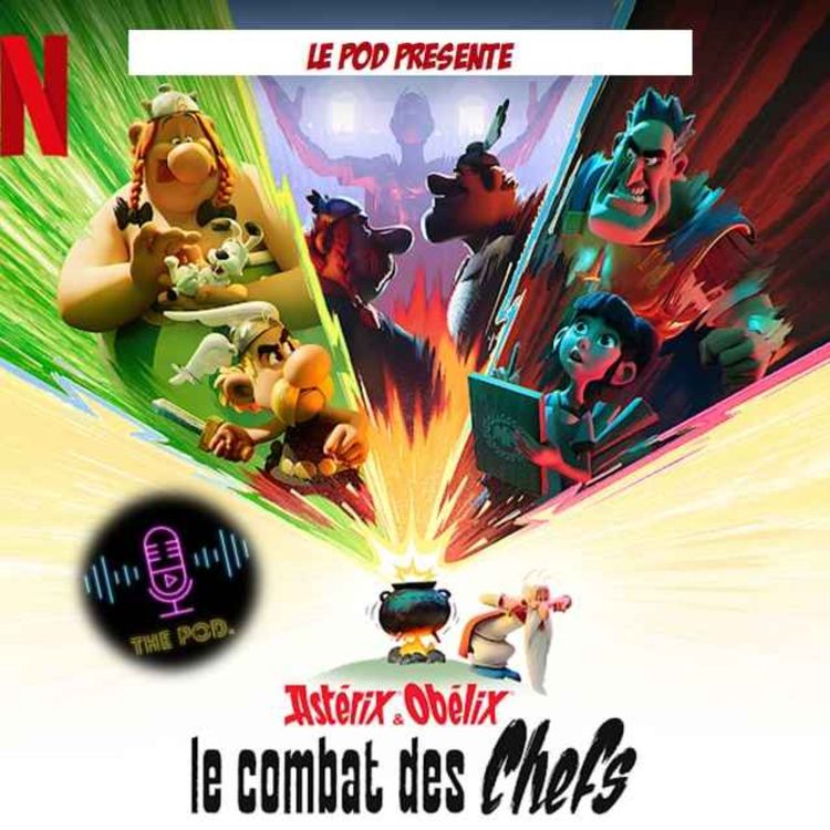 cover art for Episode 22 - Astérix et Obélix Le Combat des Chefs
