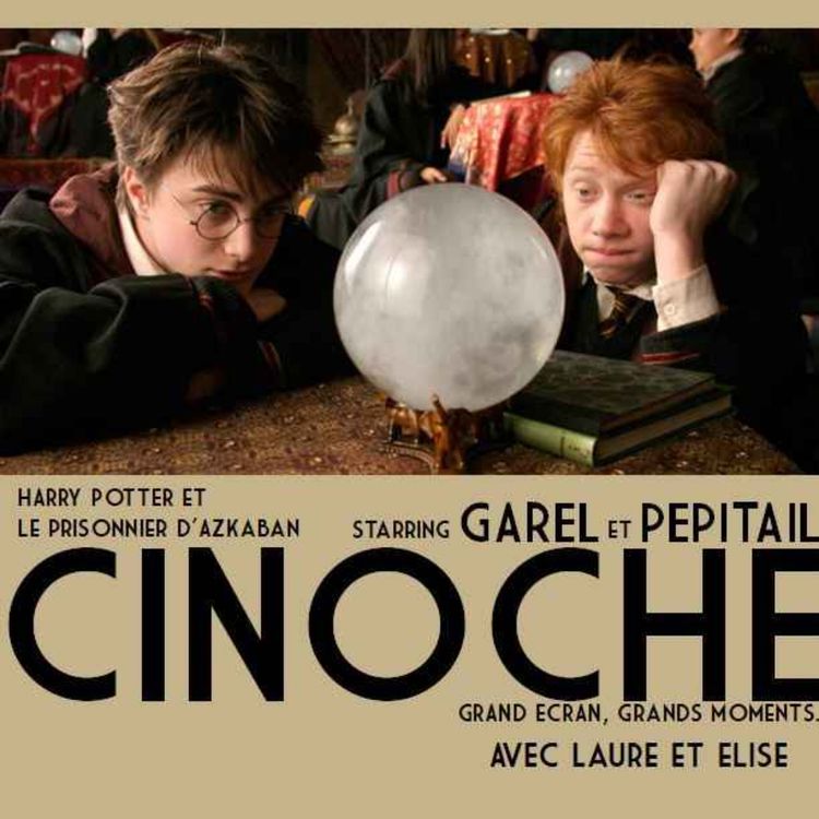 cover art for CINOCHE - Harry Potter 3