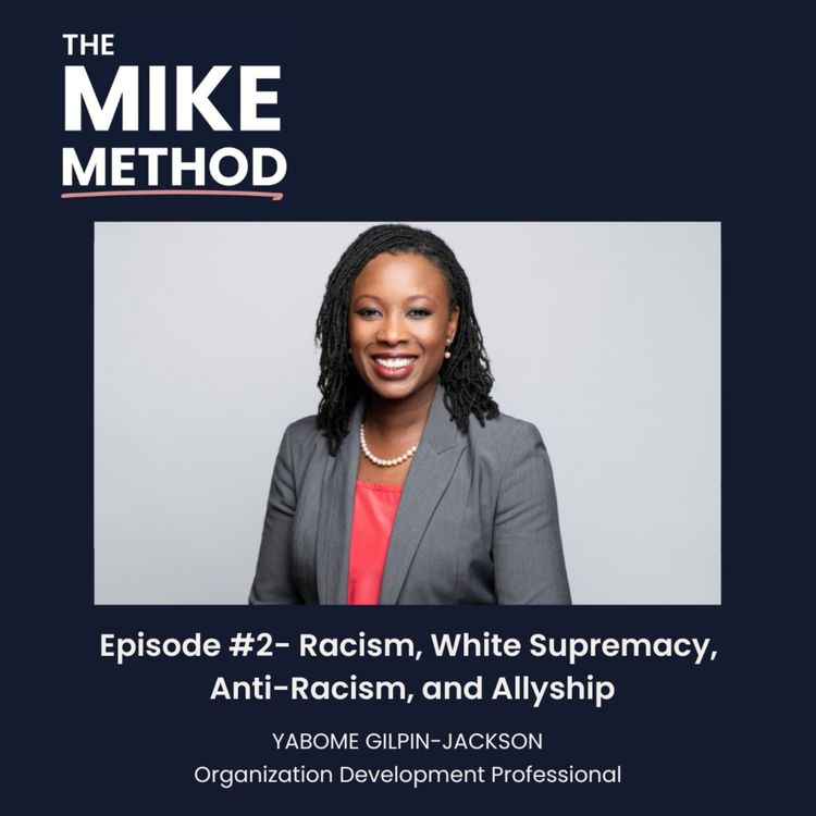 cover art for E2 Racism, White Supremacy, Anti-Racism, and Allyship with Yabome Gilpin-Jackson