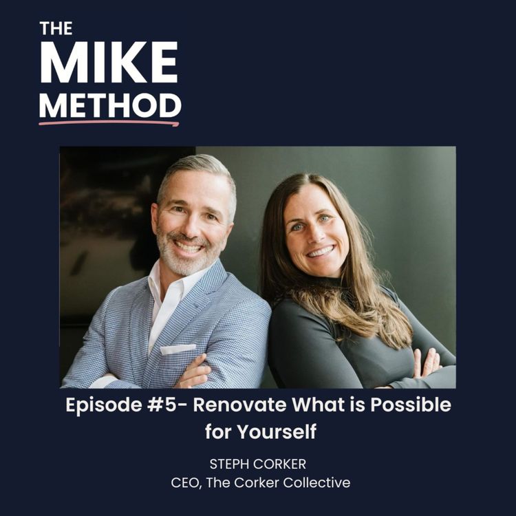 cover art for E5 Renovate What is Possible for Yourself with Steph Corker