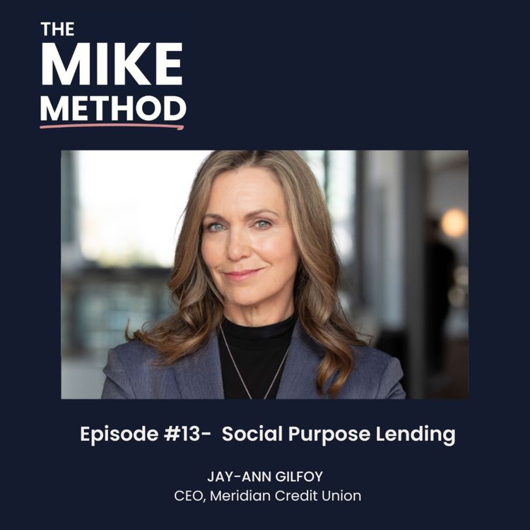cover art for E13 Social Purpose Lending with Jay Ann Gilfoy
