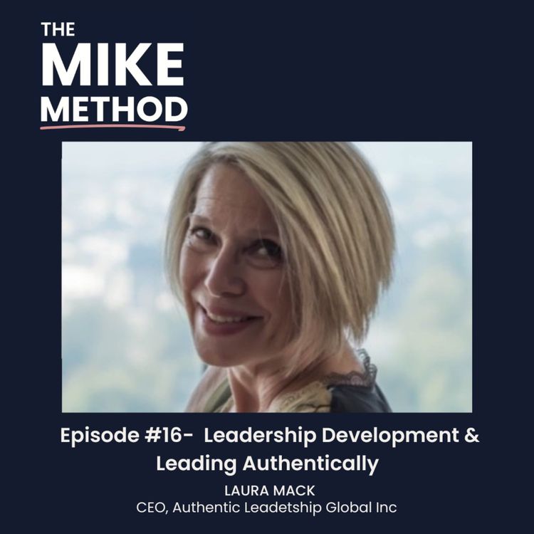 cover art for E16 Leadership Development & Leading Authentically with Laura Mack