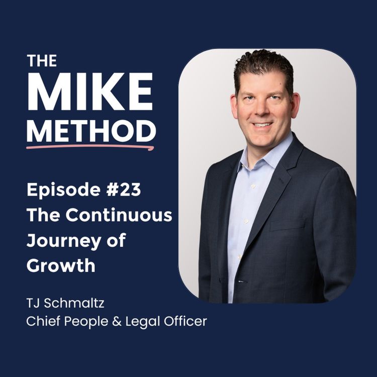 cover art for E23 The Continuous Journey of Growth with TJ Schmaltz