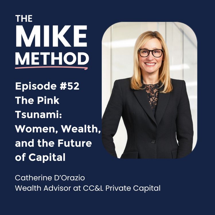 cover art for EP52 The Pink Tsunami: Women, Wealth, and the Future of Capital with Catherine D’Orazio