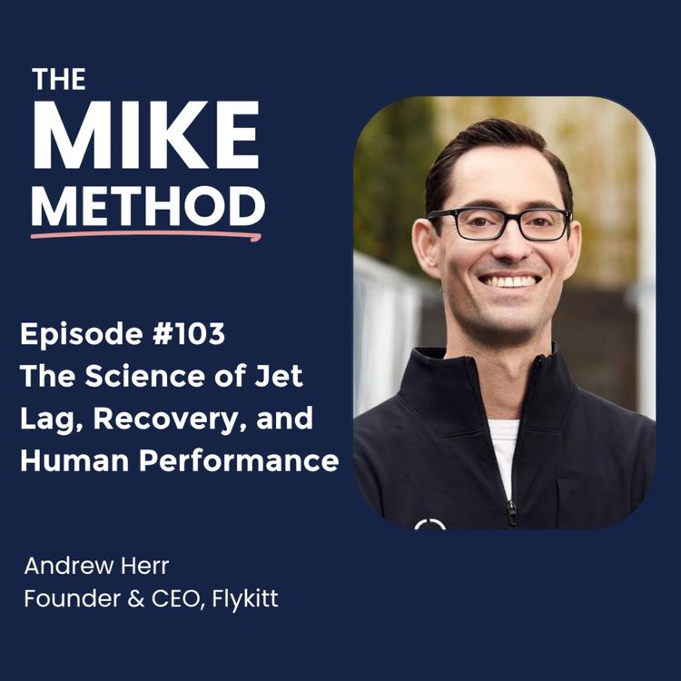 cover art for EP103 The Science of Jet Lag, Recovery, and Human Performance with Andrew Herr