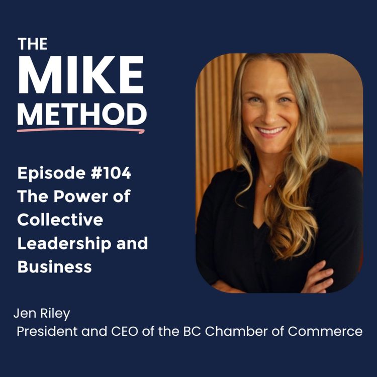cover art for EP104 The Power of Collective Leadership and Business with Jen Riley