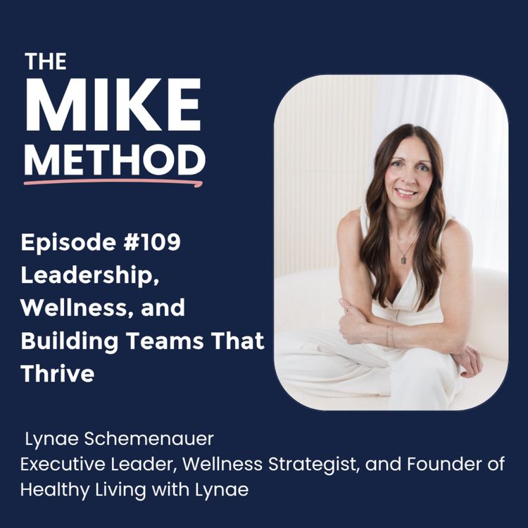 cover art for EP109 Leadership, Wellness, and Building Teams That Thrive with Lynae Schemenauer