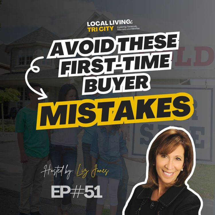 cover art for How to Buy Your First Home in Temecula, Murrieta, or Menifee