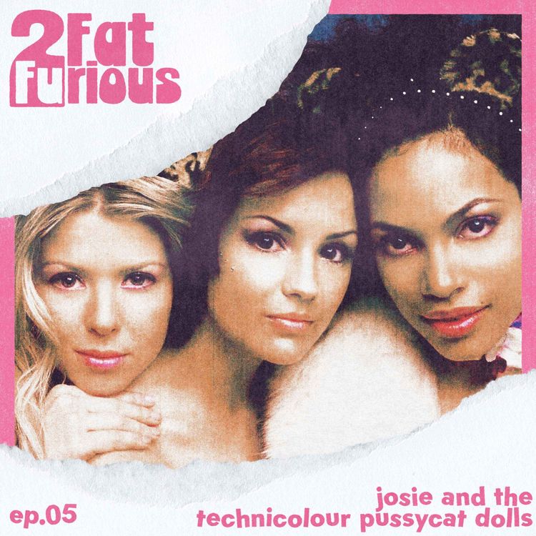 cover art for e05 - Josie and the technicolor pussycat dolls