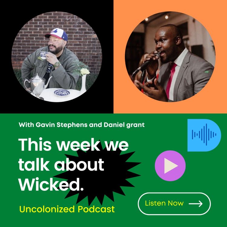 cover art for S16E11: Wicked, Capitalist Realism & Hollywood Revolution