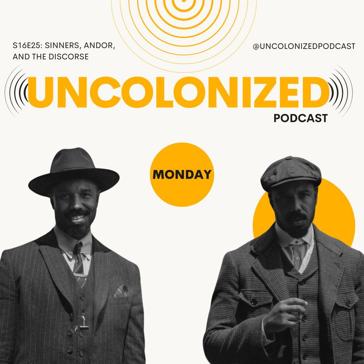 cover art for S16E25: Sinners & Andor – A Deep Dive into Discourse