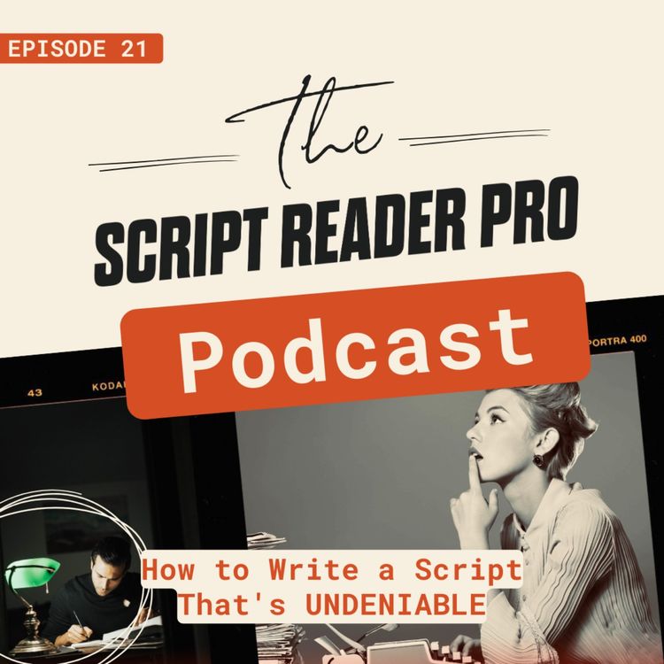 cover art for How to Write a Script That's UNDENIABLE