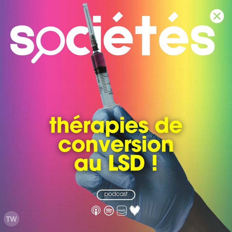 cover art for Thérapies de conversion au LSD !