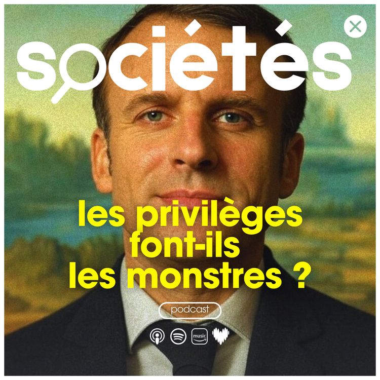 cover art for Les privilèges font-ils les monstres ?