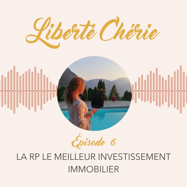 cover art for La RP le meilleur investissement immobilier