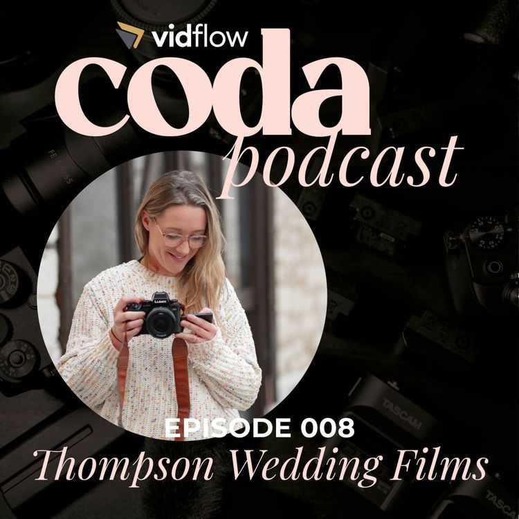 cover art for Thompson Wedding Films // Levelling up your storytelling with longer films