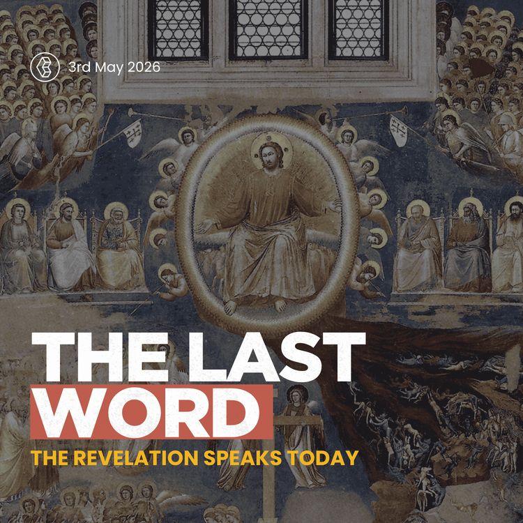 cover art for The Last Word : The Revelation Speaks Today  - Revelation 2 - Tim Matthews - 3rd May 2026
