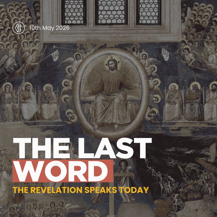 cover art for The Last Word : The Revelation Speaks Today  - Revelation 3 - Tim Matthews - 10th May 2026