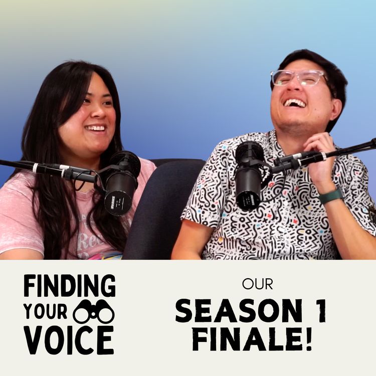 cover art for FINDING YOUR VOICE PODCAST - SEASON 1 FINALE!!!