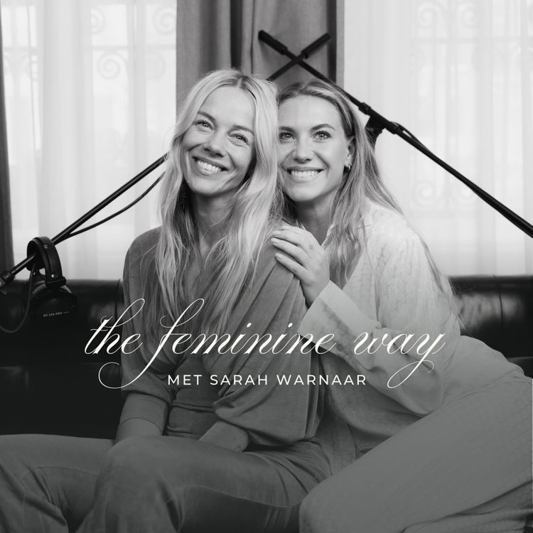 cover art for The Feminine Way  • Sarah Warnaar over de creatiekracht van de vrouw