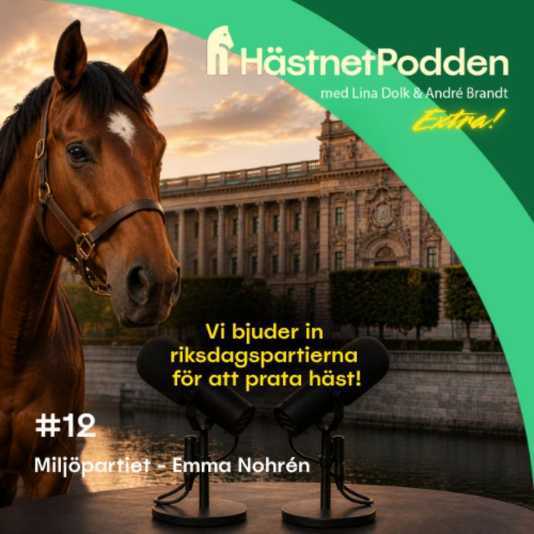 cover art for 12. HästnetPodden Extra - Valspecial Miljöpartiet