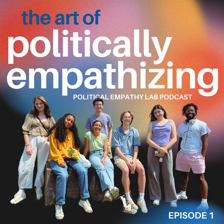 cover art for Episode 1: The Art of Politically Empathizing