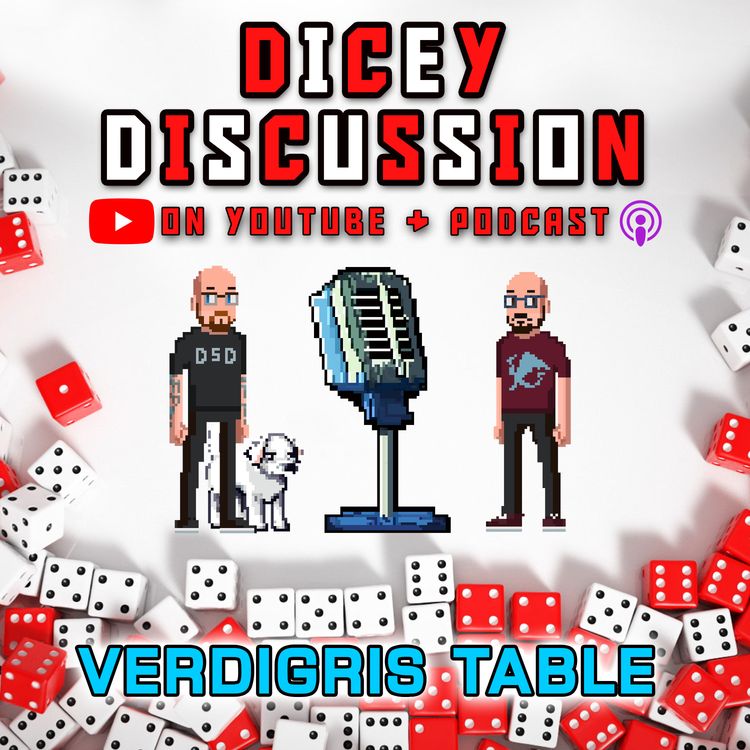 cover art for Dicey Discussion - Verdigris Table