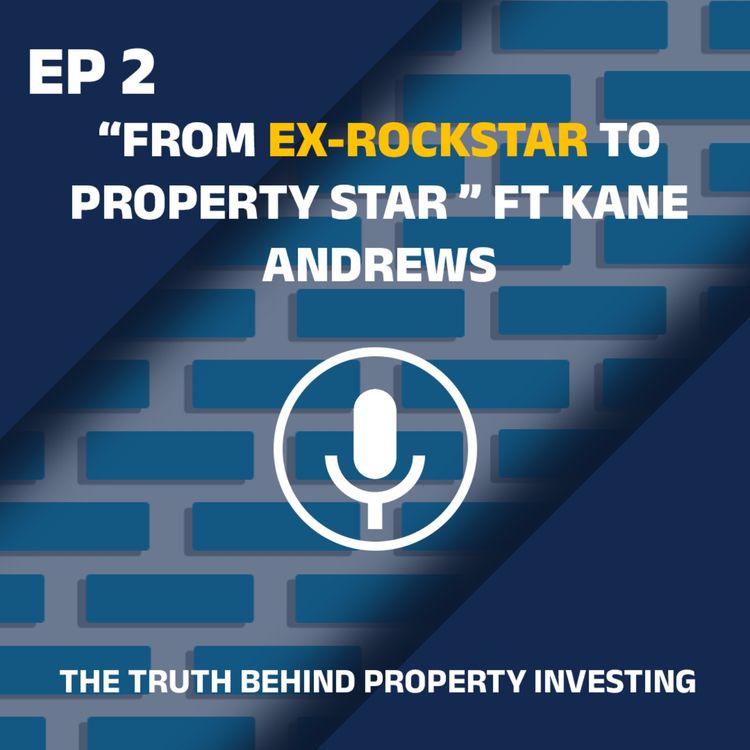 cover art for Kane Andrews: From Rockstar to Property Star
