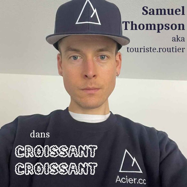 cover art for Samuel Thompson,  FKT sur le Tour de France Randonneur