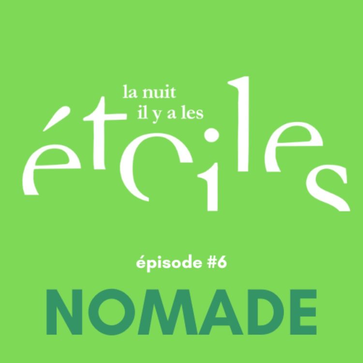 cover art for #6 - NOMADE