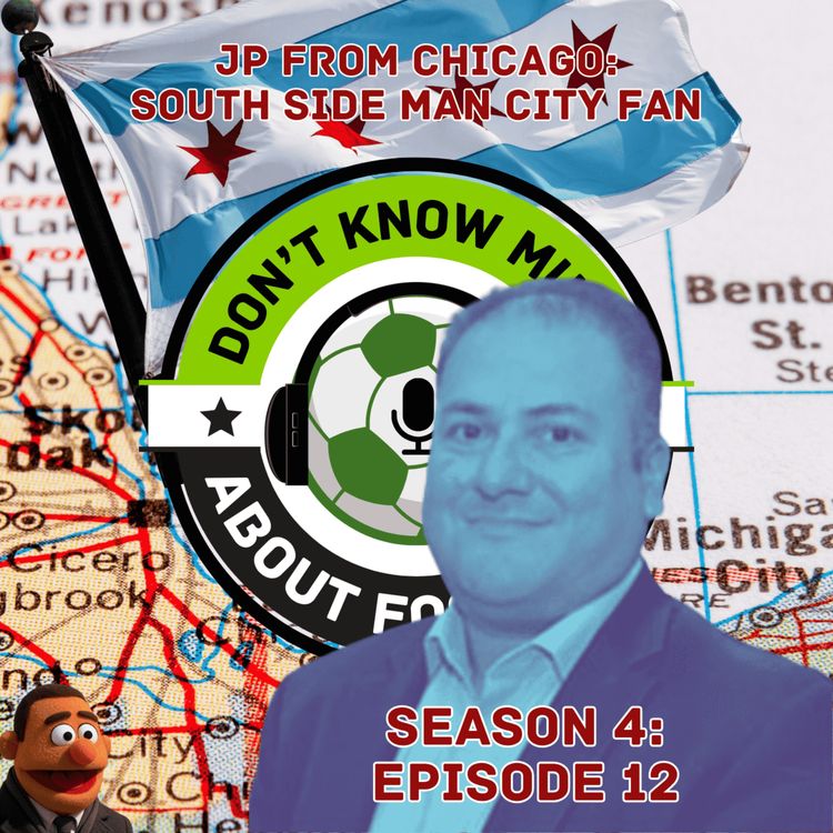 cover art for 79. JP - a Chicago lad finds his way to Man City