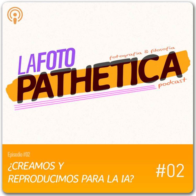 cover art for ¿Creamos y reproducimos para la IA?