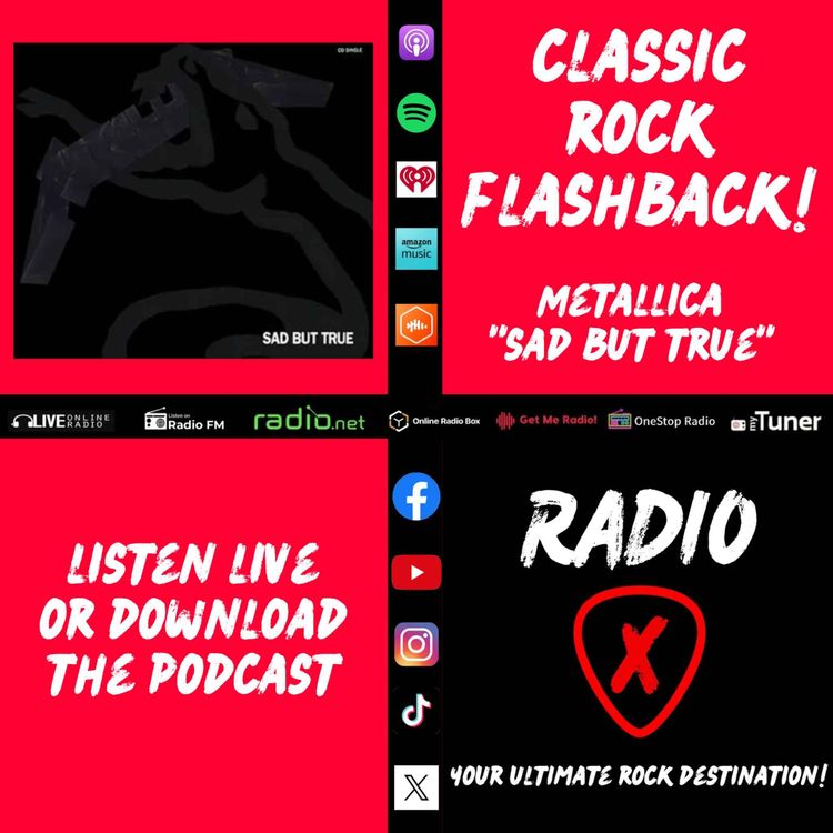 cover art for Classic Rock Flashback 07/02/2024: Metallica - Sad But True