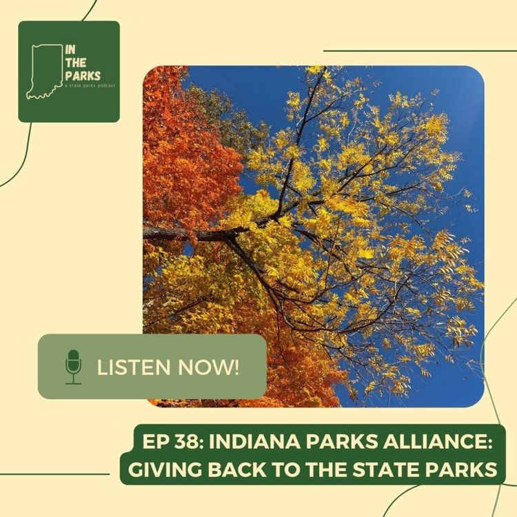 cover art for Indiana Parks Alliance: Giving Back to the Parks