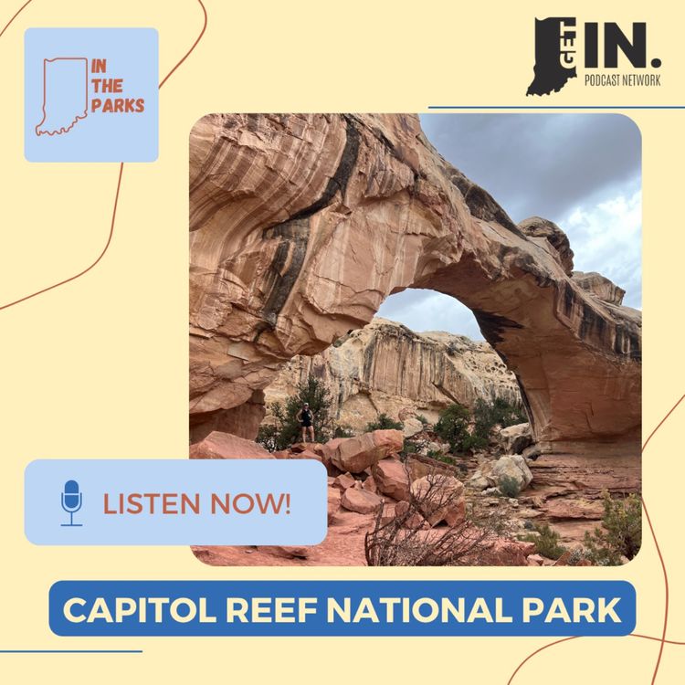cover art for Capitol Reef National Park: Beauty, Adventure, and Pie!