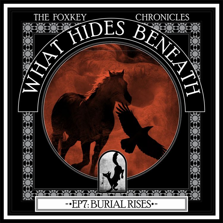 cover art for Ep 7: Burial Rises | A Supernatural Western