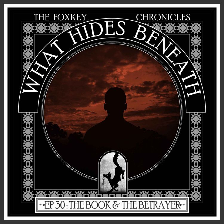 cover art for Episode 30: The Book and the Betrayer | A Supernatural Western Horror Story