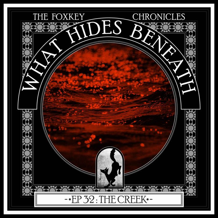 cover art for Episode 32: The Creek | A Supernatural Western Story