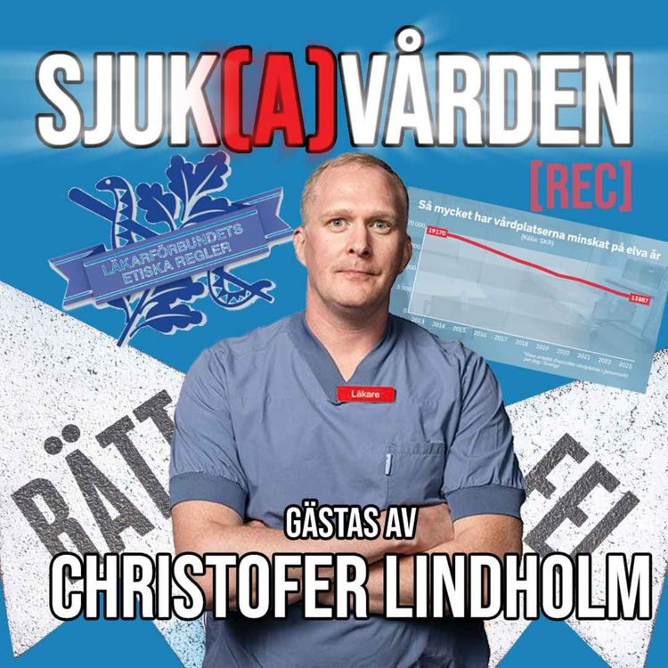 cover art for #16 - Christofer Lindholm om fackligt engagemang, etik och anestesi