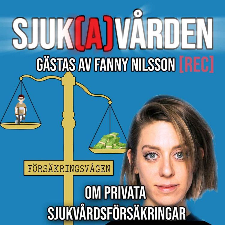 cover art for #18 - Privata sjukvårdsförsäkringar med Fanny Nilsson