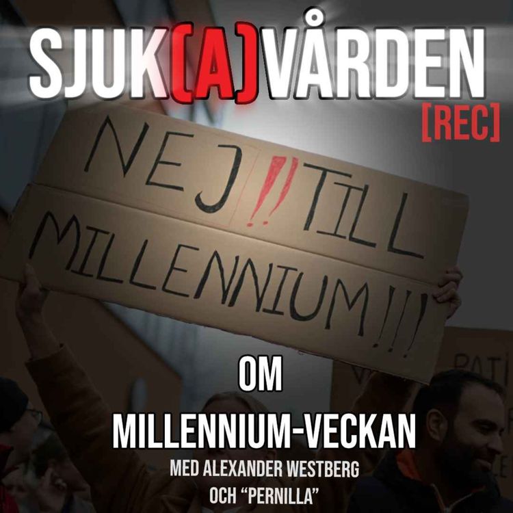cover art for #19 - Milleniumveckan med Alexander Westberg och "Pernilla"