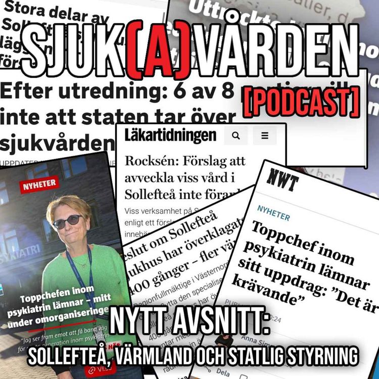 cover art for #26 - Sollefteå, Värmland och Statlig styrning