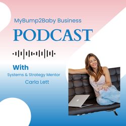 cover art for MyBump2Baby Business Podcast 