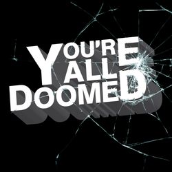 cover art for You're All Doomed: A Friday the 13th Podcast