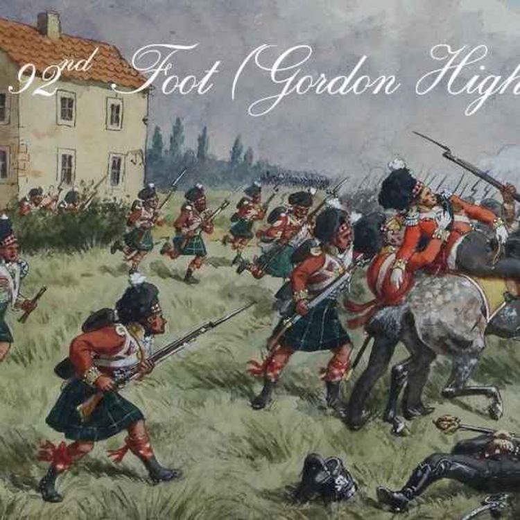 cover art for The 92nd Foot (Gordon Highlanders)