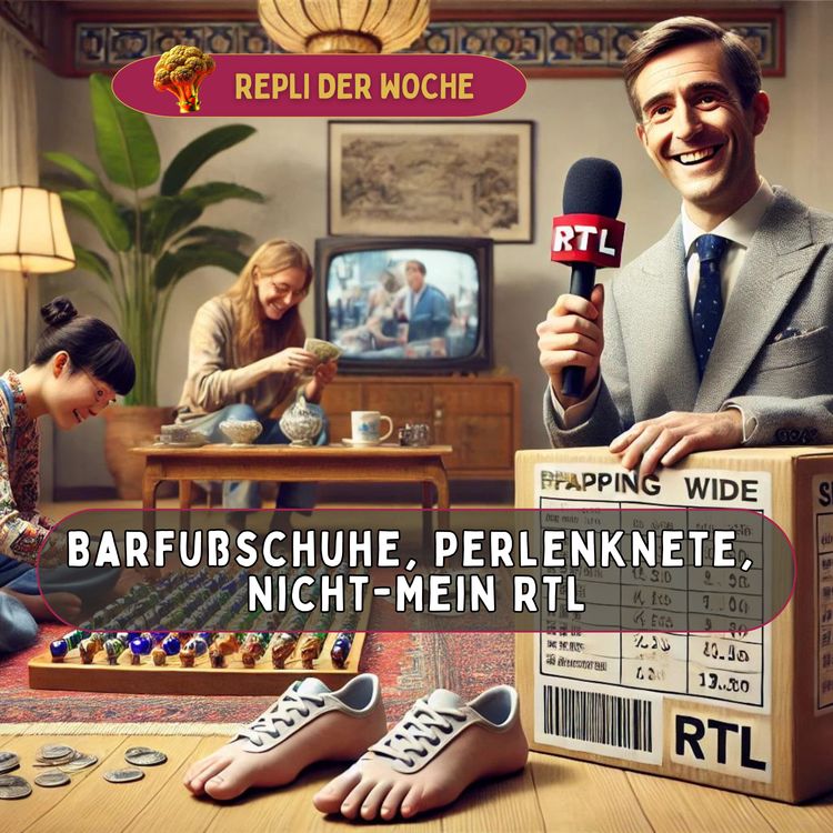 cover art for Barfußschuhe, Perlenknete, nicht mein RTL