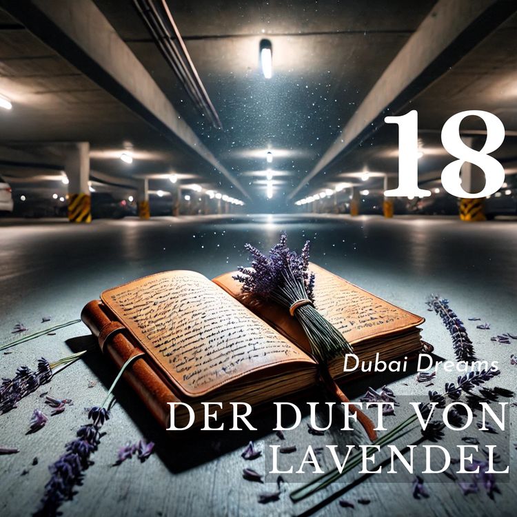 cover art for 🎄✨  Folge 18 - Dubai Dreams: Der Adventskalender  ✨🎄 