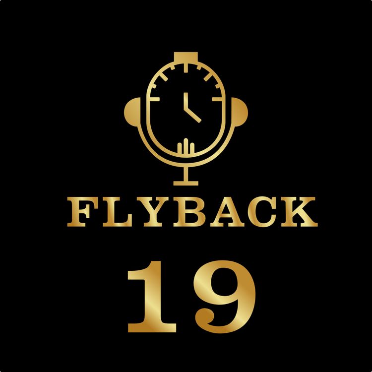 cover art for #19 Coup de gueule à Flyback Town - Avec Jeremy du Calibre