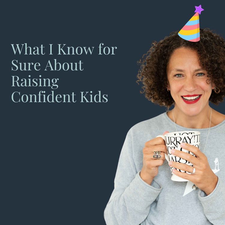 cover art for What I Know for Sure About Raising Confident Kids
