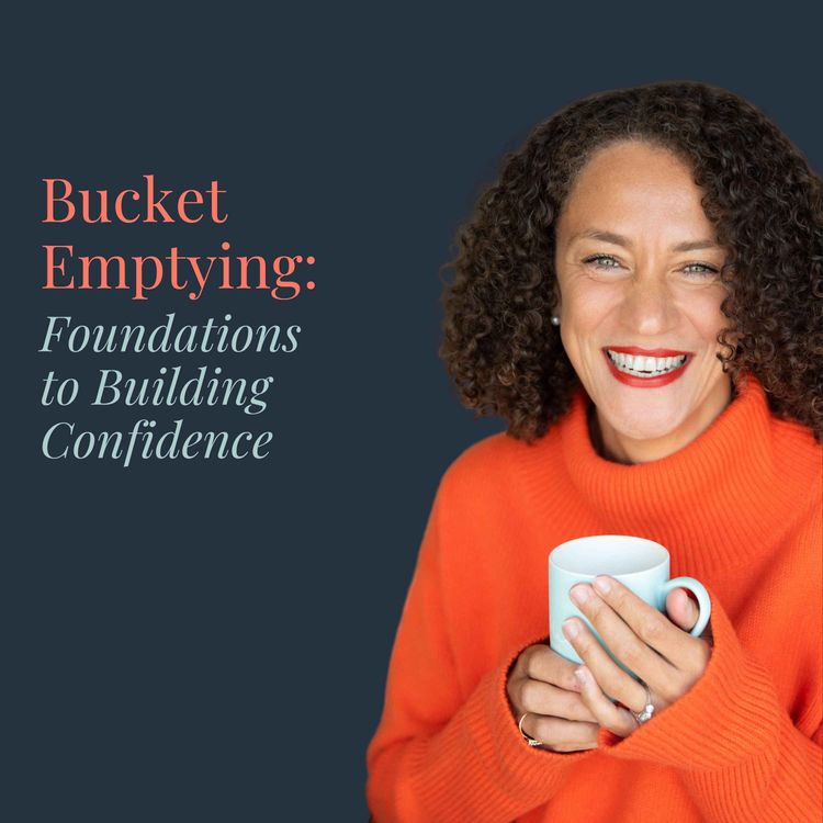 cover art for Bucket Emptying: Foundations to Building Confidence